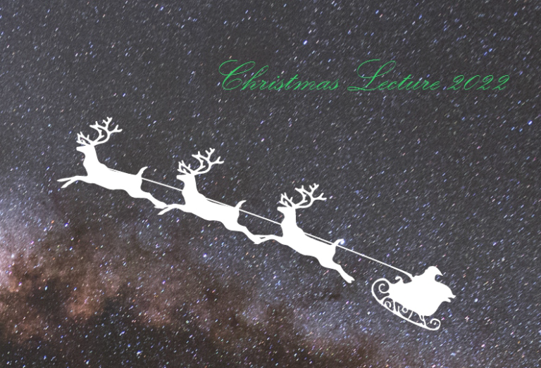 Christmas Lecture: Santa’s Guide to the Galaxy